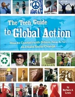 The Teen Guide to Global Action