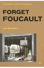 Forget Foucault
