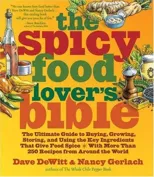 The Spicy Food Lover's Bible