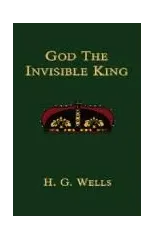 God the Invisible King