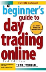 A Beginner's Guide To Day Trading Online 2nd Edition