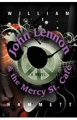 John Lennon and the Mercy Street Cafe