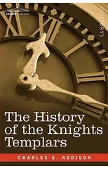 The History of the Knights Templars