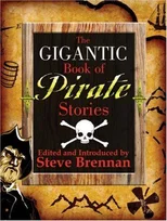 The Gigantic Book of Pirate Stories