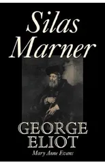 Silas Marner by George Eliot, Fiction, Classics