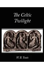 The Celtic Twilight