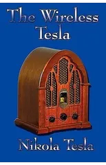 The Wireless Tesla