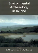 Environmental Archaeology in Ireland