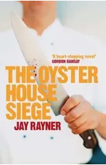 The Oyster House Siege