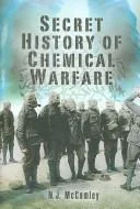 Secret History of Chemical Warfare