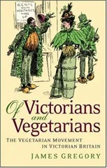Of Victorians and Vegetarians