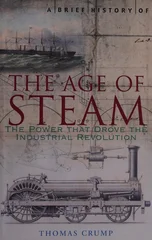 A Brief History of the Age of Steam