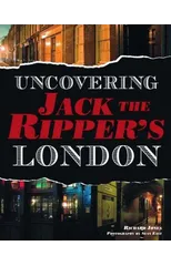 Uncovering Jack the Ripper's London