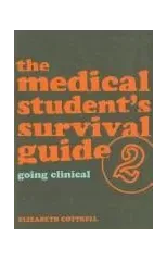The Medical Student's Survival Guide