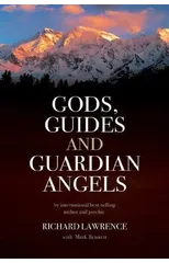 Gods, Guides and Guardian Angels