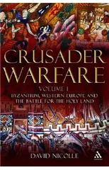 Crusader Warfare Volume I
