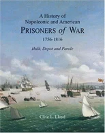 A History of Napoleonic and American Prisoners of War 1816