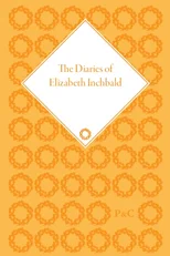 The Diaries of Elizabeth Inchbald
