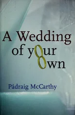 A Wedding of Your Own