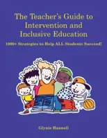 The Teacher S Guide to Intervention and Inclusive Education