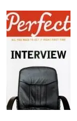 The Perfect Interview