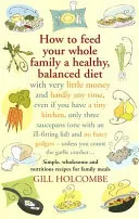 How To Feed Your Whole Family