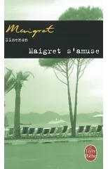 Maigret s'amuse