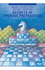 Secrets of Opening Preparation