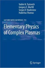 Elementary Physics of Complex Plasmas (2008)