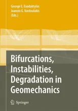 Bifurcations, Instabilities, Degradation in Geomechanics (2007)