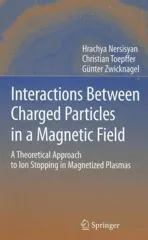 Interactions Between Charged Particles in a Magnetic Field