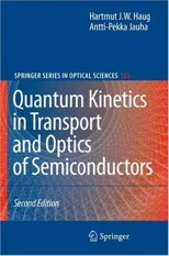 Quantum Kinetics in Transport and Optics of Semiconductors