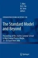 The Standard Model and Beyond