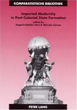 Imported Modernity in Post-Colonial State Formation