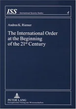 The International Order at the Beginning of the 21st Century