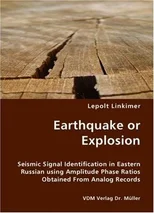 Earthquake or Explosion - Seismic Signal Identification in Eastern Russian using Amplitude Phase Ratios Obtained From Analog Records