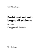Buchi Neri Nel Mio Bagno Di Schiuma Ovvero l'Enigma Di Einstein (2008)