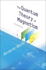 Quantum Theory of Magnetism, the (2nd Edition)