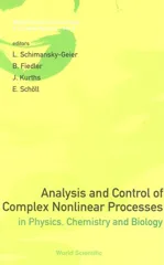 Analysis and Control of Complex Nonlinear Processes in Physics, Chemistry and Biology