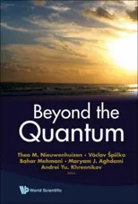 Beyond the Quantum