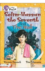Selim-Hassan the Seventh and the Wall