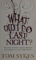 What Did I Do Last Night?