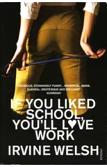 If You Liked School, You'll Love Work