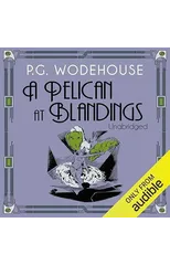 A Pelican at Blandings