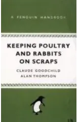 Keeping Poultry and Rabbits on Scraps