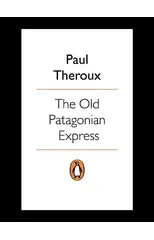 The Old Patagonian Express