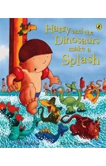 Harry and the Dinosaurs Make a Splash