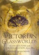Victorian Glassworlds