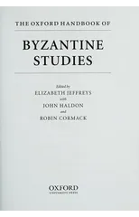 The Oxford Handbook of Byzantine Studies