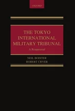 The Tokyo International Military Tribunal - A Reappraisal
